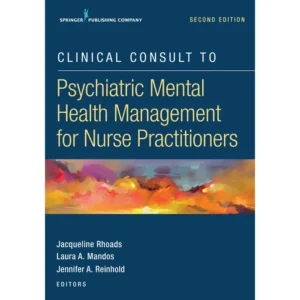 Clinical Consult to Psychiatric Mental Health Management for Nurse Practitioners