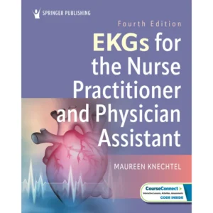 EKGs for the Nurse Practitioner and Physician Assistant